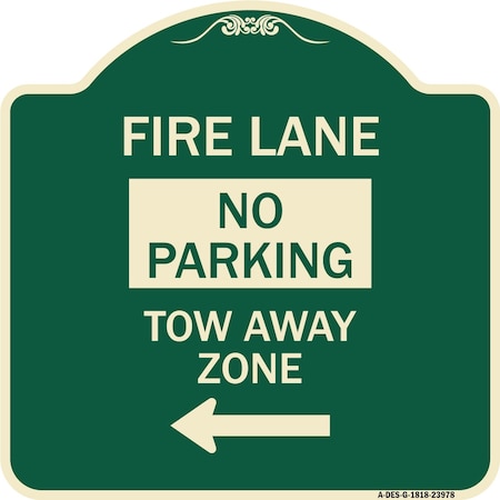 Fire Lane Tow-Away Zone With Left Arrow Heavy-Gauge Aluminum Architectural Sign